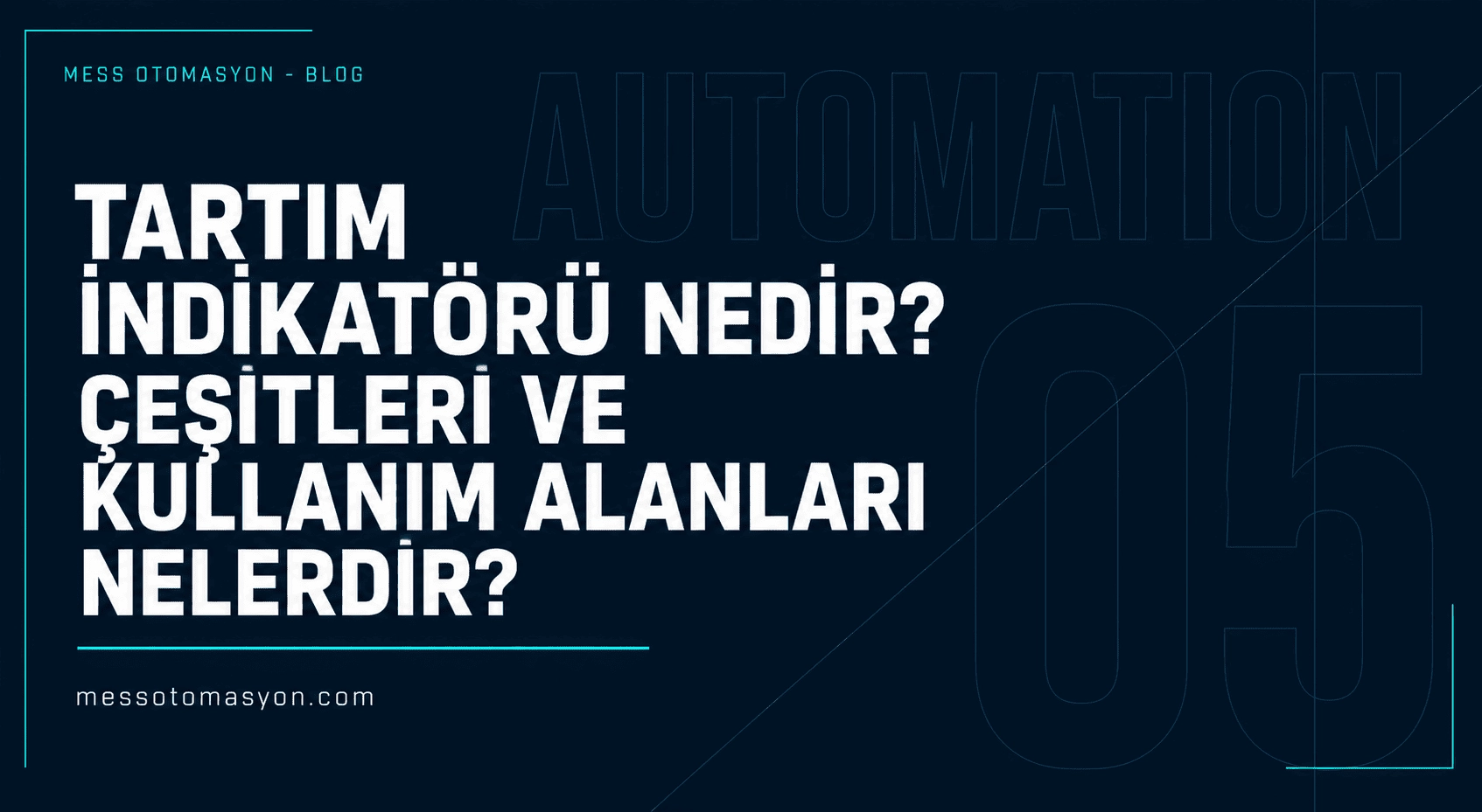 TARTIM İNDİKATÖRÜ NEDİR? ÇEŞİTLERİ VE KULLANIM ALANLARI NELERDİR?