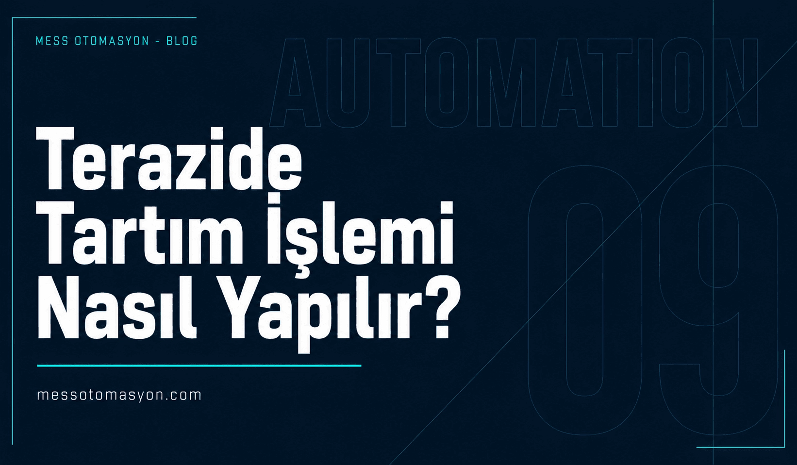 Terazide Tartım İşlemi Nasıl Yapılır? 